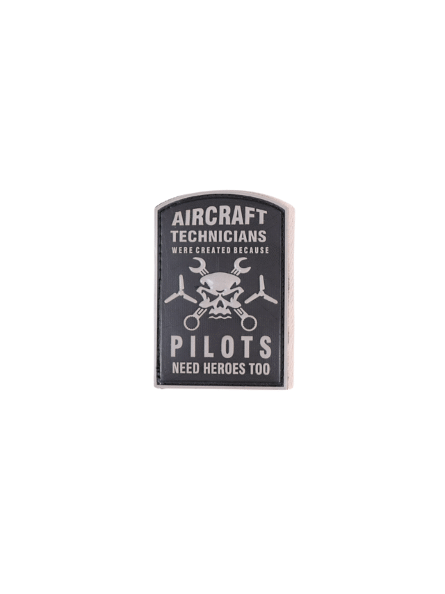 Pilots Need Heroes Too – Aircraft Technician Silicon Patch (Ground Crew Honor Badge)